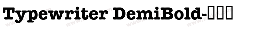 Typewriter DemiBold字体转换